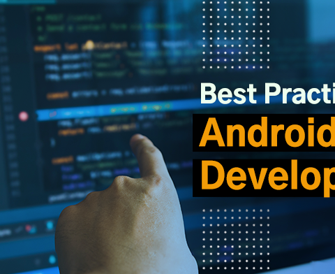 Best-Practices-for-Android-Development